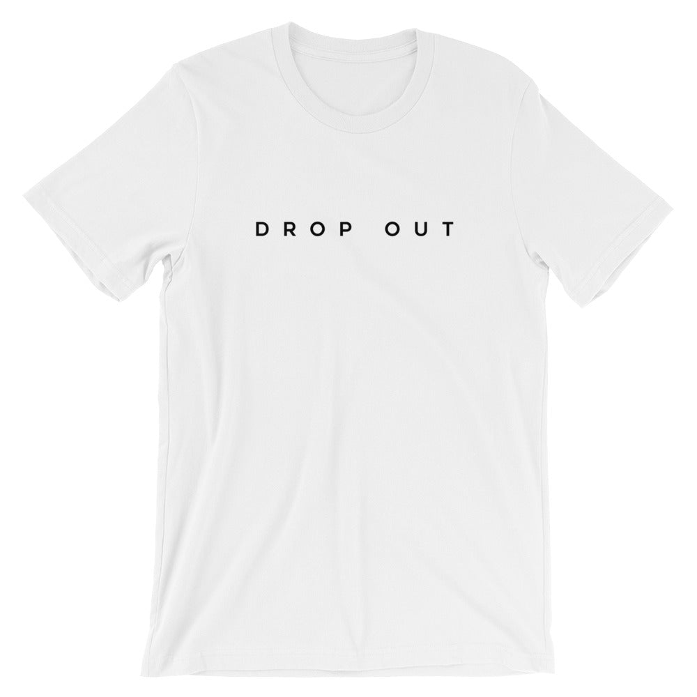 DROPOUT White T-Shirt